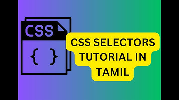Mastering CSS Selectors: A Practical Tutorial in tamil