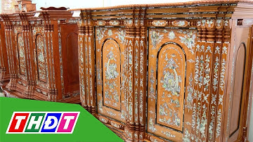 Làng nghề đóng tủ thờ Gò Công - Sức sống vẹn nguyên trong dòng thời gian |  Lửa làng nghề | THDT