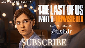 The Last of Us Part II Remastered – The Ending That Killed the Hype 😢 [4K 60FPS]