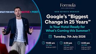 4pm - Google's "Biggest Change in 25 Years". Is your hotel ready for what's coming this summer?