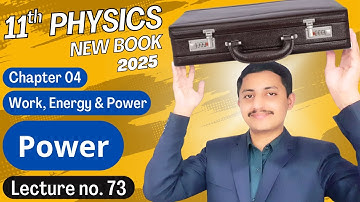 Power | Physics Class 11 Chapter 4 New Book