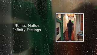 Infinity Feelings - Tomaz Malfoy