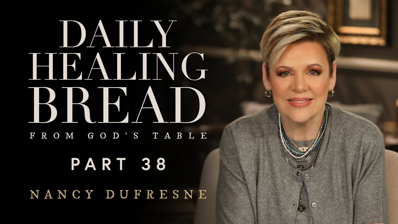 743 | Daily Healing Bread, Part 38