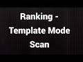 Ranking - Template Mode Scan