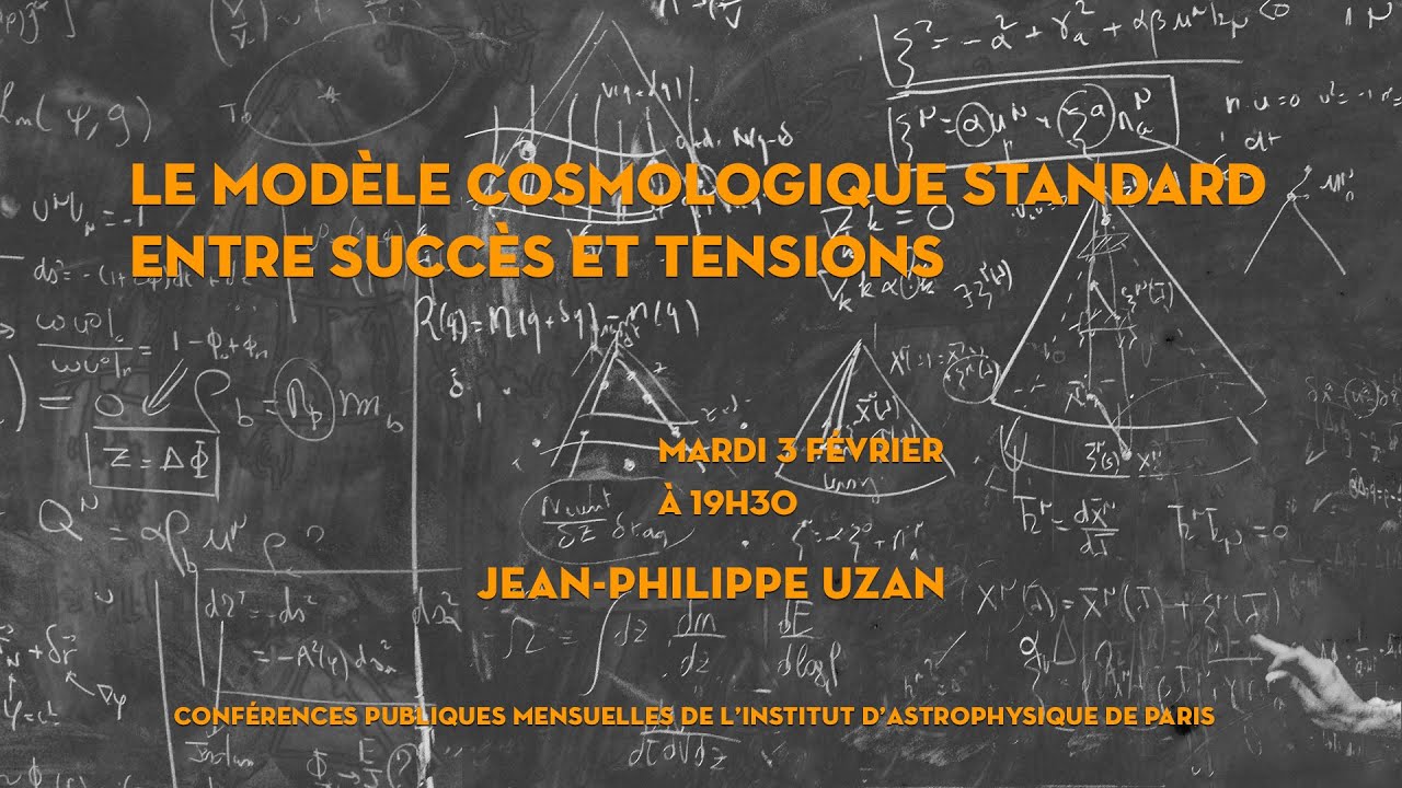 « LE MODÈLE COSMOLOGIQUE STANDARD ENTRE SUCCÈS ET TENSIONS »