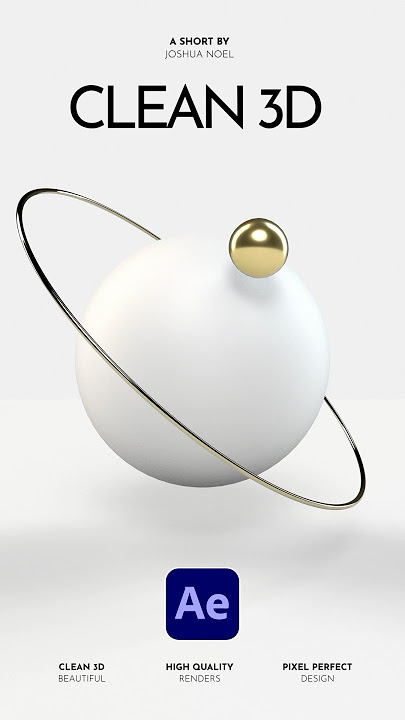 Make the Cleanest 3D Motion Graphics in After Effects