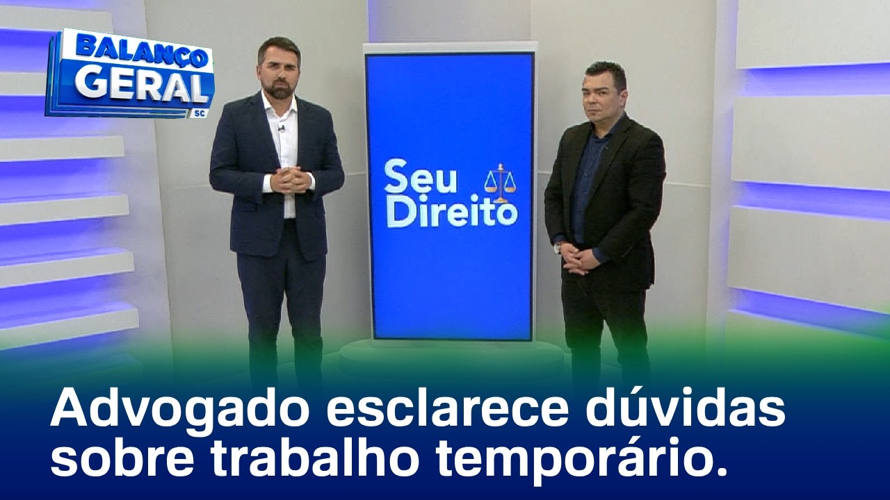 Seu Direito: Advogado tira dúvidas sobre trabalho temporário