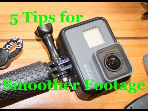5 Tips For Smoother GoPro Footage