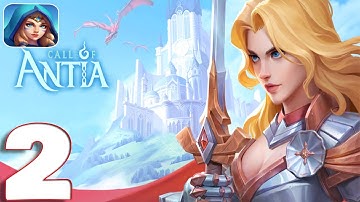 Call of Antia - Gameplay Walkthrough Part 2 (iOS, Android)