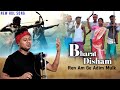Bharat disham  new santhali full song 2022  singer  bablu murmu