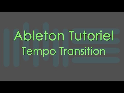 Tutoriel : Transition de tempo BPM dans Ableton ( Automation )