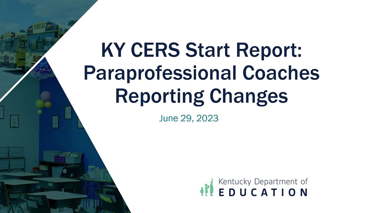 KY CERS Start Report Paraprofessional Coaches Reporting Changes YouTube