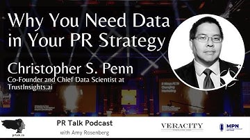 Why You Need Data in Your PR Strategy with Christopher Penn