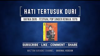 HATI TERTUSUK DURI - Rafika Duri (1976) KARAOKE (ORIGINAL VERSION)