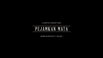 Pejamkan Mata by Malique ft. Dayang Nurfaizah | Cover by Syameer Yusof