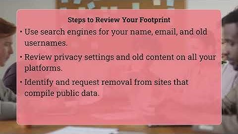 How Do I Review My Digital Footprint?