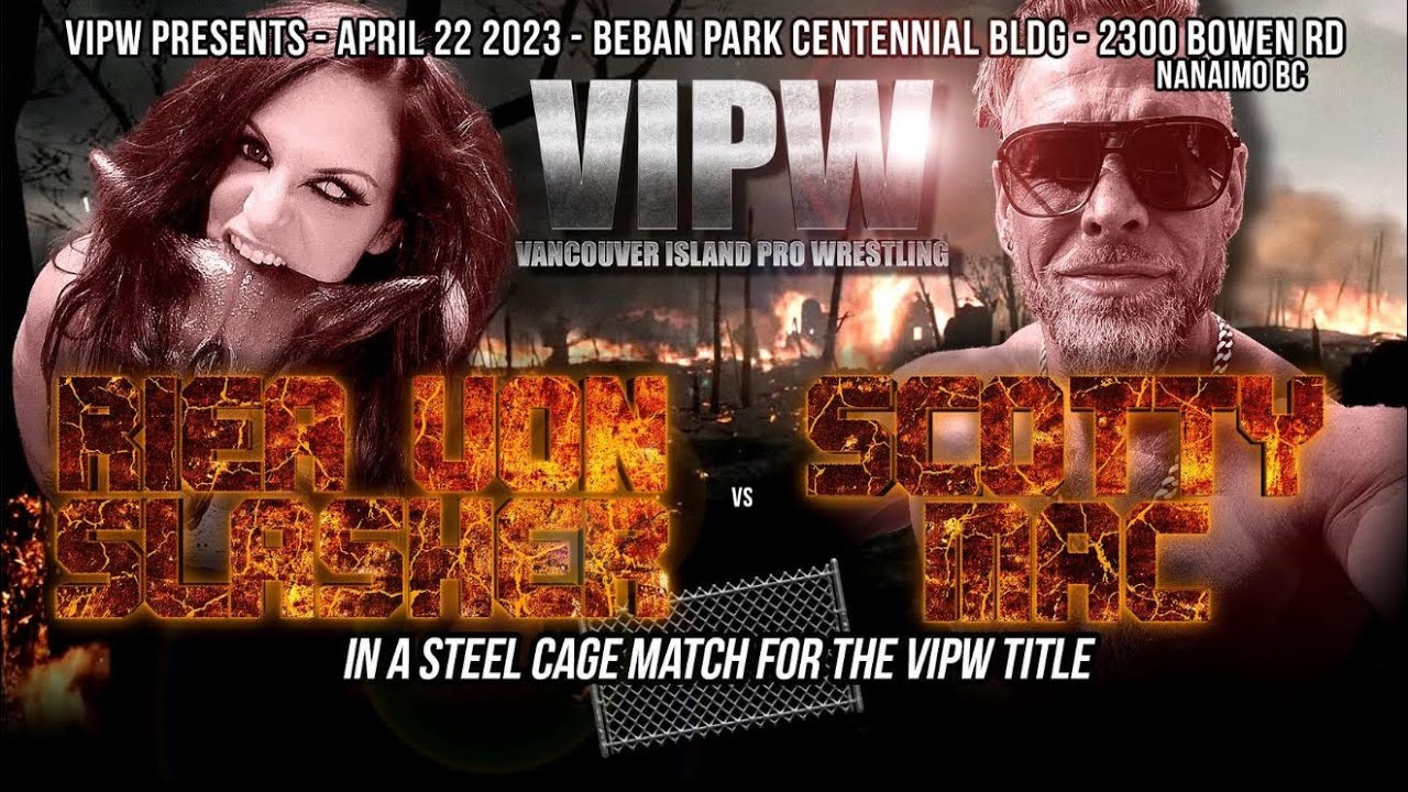 Riea Von Slasher VS Scotty Mac(C) with Drayco - Cage Match for the VIPW Championship