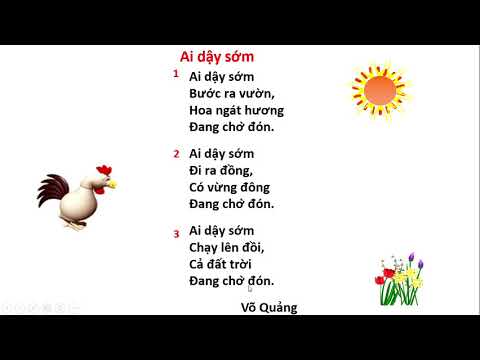 Lớp 1 - Tập đọc - Ai dậy sớm