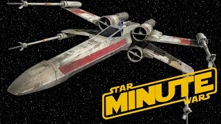 X-Wing Starfighter (Canon) - Star Wars Minute