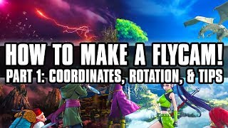 How to Make a FlyCam from Scratch - Part 1: Coordinates, Rotation, and More!