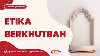 [LIVE] ETIKA BERKHUTBAH | Ustadz Dr. Zaenal Abidin LC., M.M. حفظه الله