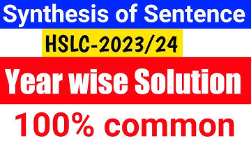 Synthesis of Sentence class-10 , HSLC exam-2024 @anssacademy8554 #englishgrammar #hslcexam2024