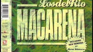 Los Del Rio - Macarena [ Boier Bibescu Remix ]