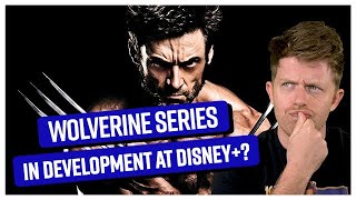 A Wolverine Anthology Series In Development For Disney Plus?