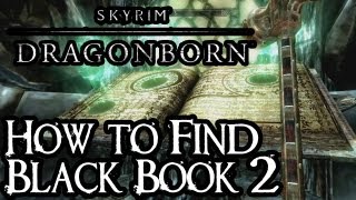 Skyrim Dragonborn - How to Find Black Book #2 - Untold Legends screenshot 3