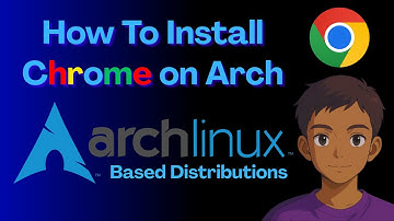 How to Install Google Chrome on EndeavourOS & Arch Based Distros 🌐🐧
