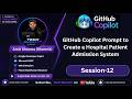 GitHub Copilot Prompt to Create Hospital Patient Admission System | github copilot tutorial (Ep-12)