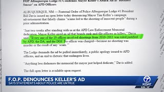Albuquerque Fraternal Order of Police urges Mayor Keller to retract campaign ad