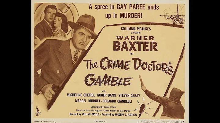 The Crime Doctor's Gamble 1947 / William Castle