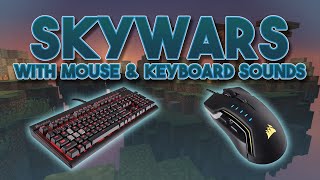 Keyboard & Mouse Sounds  ASMR / Craftrise Skywars