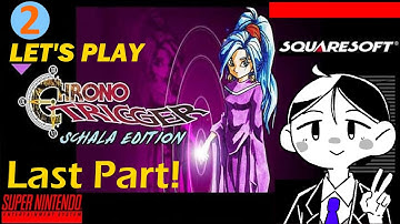 CHRONO TRIGGER SCHALA EDITION - Part 2! Lets rescue Schala, lets save Crono, and defeat Lavos.