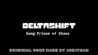 Deltashift - Prince Of Chaos Remix Original By .
