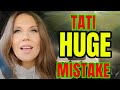 TATI HUGE MISTAKE GIRL