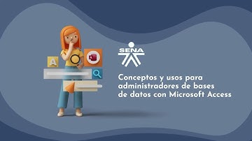 Conceptos y usos para administradores de bases de datos con Microsoft Access
