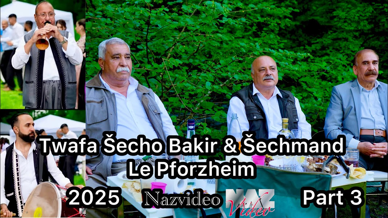 Twafa Šecho Bakir Babira & Šechmand Twafa- Hawerea le Pforzheim Part3 koma Amer Diwani Nazvideo 2025