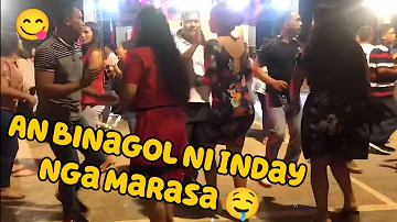 AN BINAGOL NI INDAY NGA MARASA HALA PIKAHE