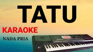 TATU -~ardha~(KARAOKE)|| korg pa600 || dangdut koplo
