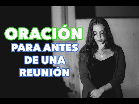 🙏 ORACIÓN para antes de una REUNIÓN |► ORACIONES CRISTIANAS 🙏