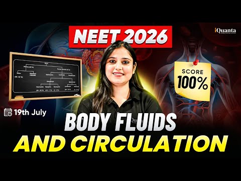 NEET 2026 NCERT Biology | Body Fluids & Circulation Part-5 | Most Important Questions with PYQs