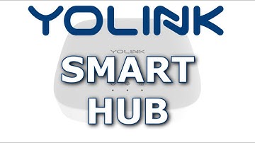 YOLINK Hub | Introduction and Set Up