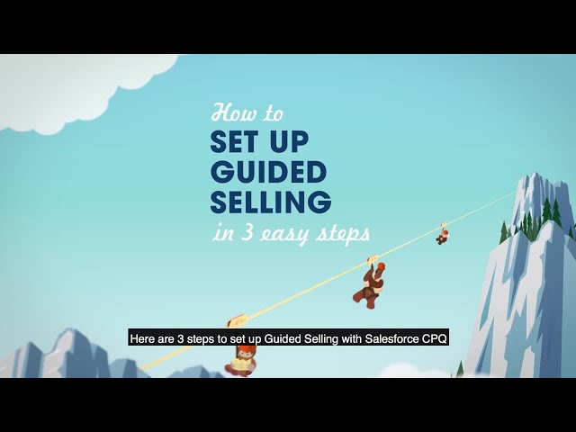 Guided Selling with Salesforce CPQ