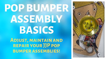 Pop Bumper Assembly Basics