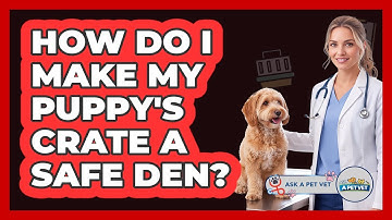 How Do I Make My Puppy