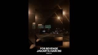 jakarta hari ini (speed up)