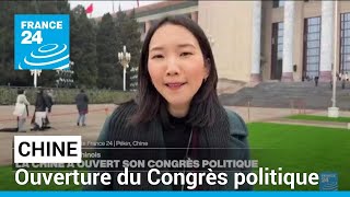 La Chine a ouvert son Congrès politique • FRANCE 24
