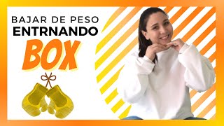 ¿Funciona entrenar BOX para BAJAR de PESO?  - Karina Ramirez